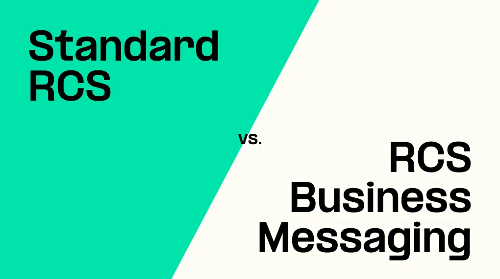 Standard RCS vs RCS Business Messaging