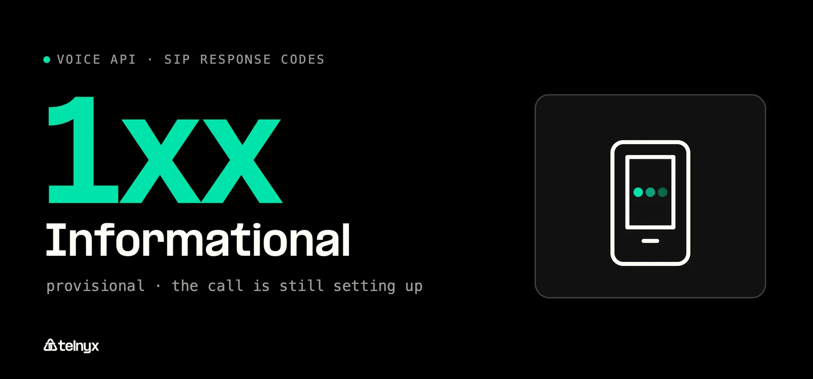 1xx informational SIP response codes: the call is still being set up