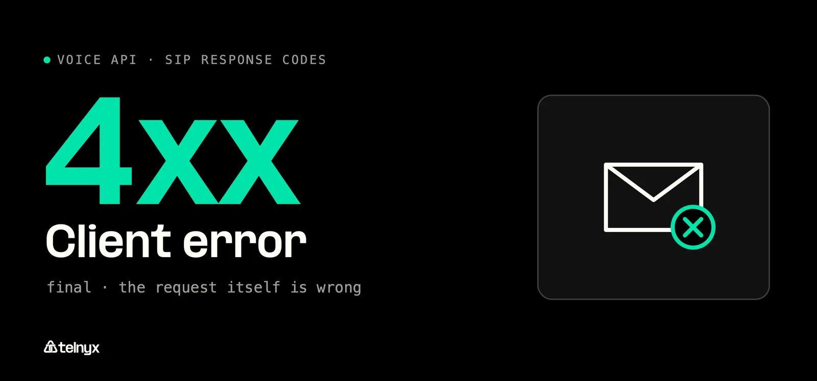 4xx client error SIP codes: the request itself is wrong