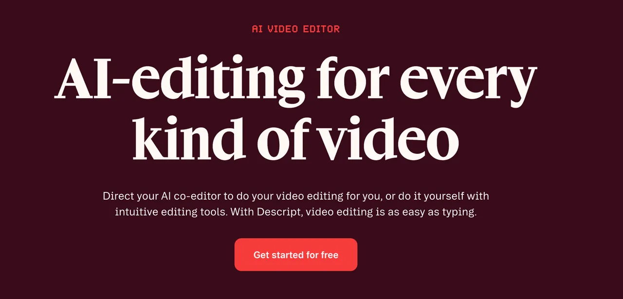 Descript AI video editor homepage highlighting text-based video editing tools