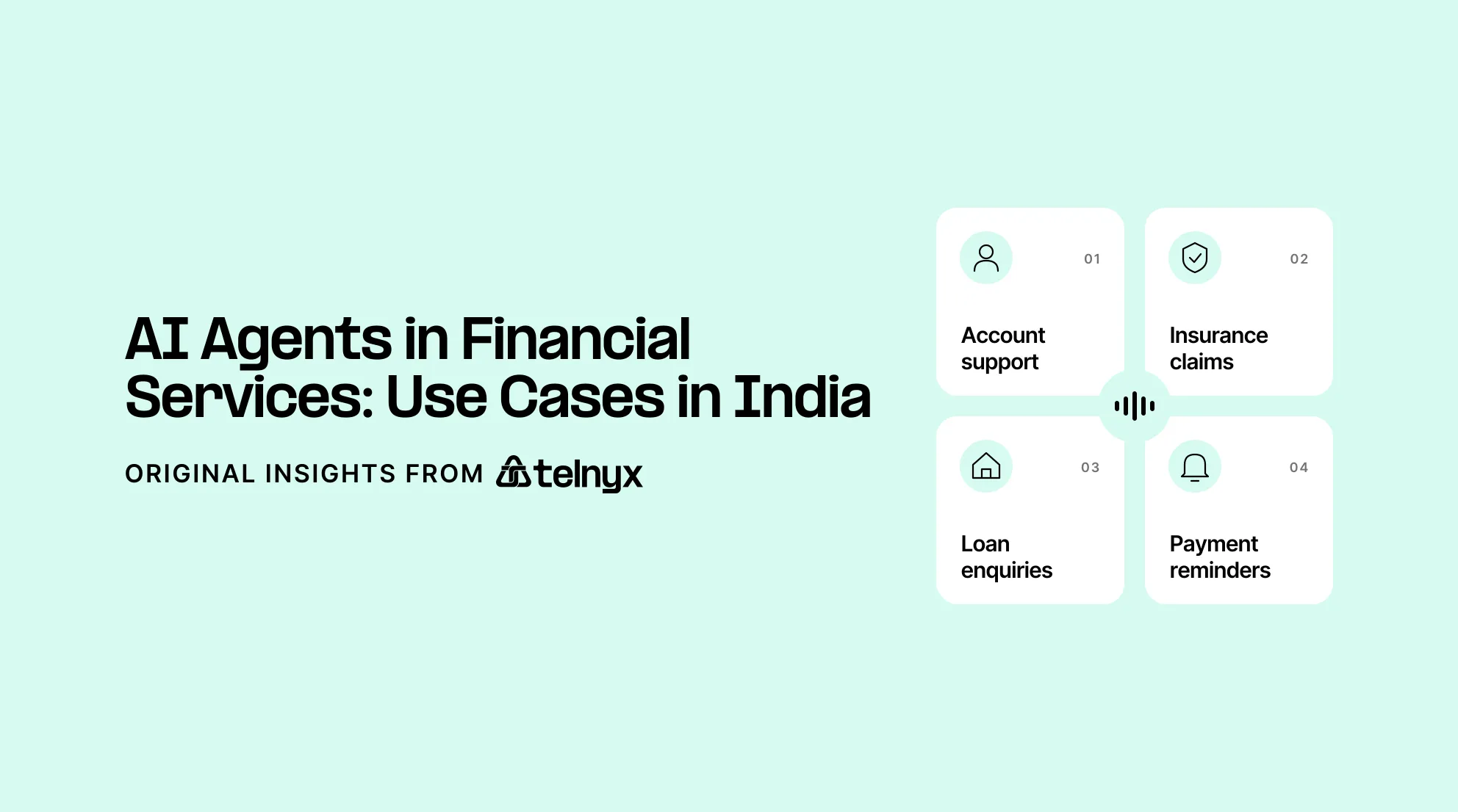 AI agents in financial services: use cases in India, showing account support, insurance claims, loan enquiries and payment reminders
