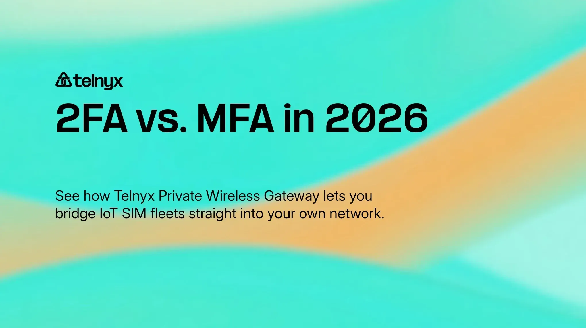 2fa vs. mfa in 2026