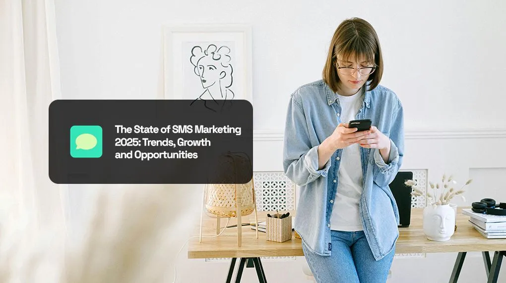 State of SMS Marketing 2025.jpg