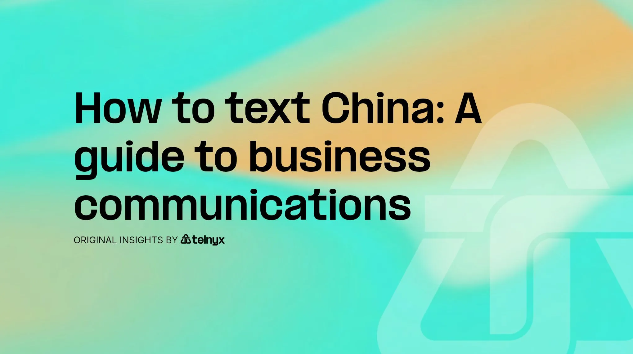 How to text China: A guide to business communications