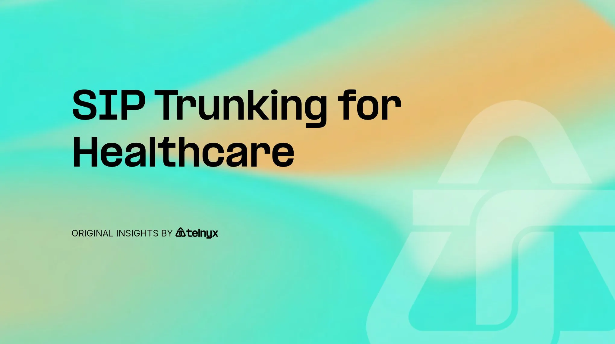 SIP Trunking for Healthcare