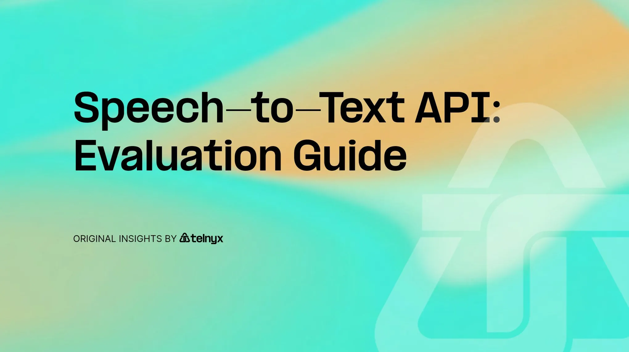 Speech-to-Text API: Evaluation Guide
