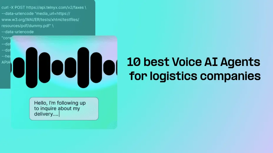 10 best Voice AI Agents for logistics companies